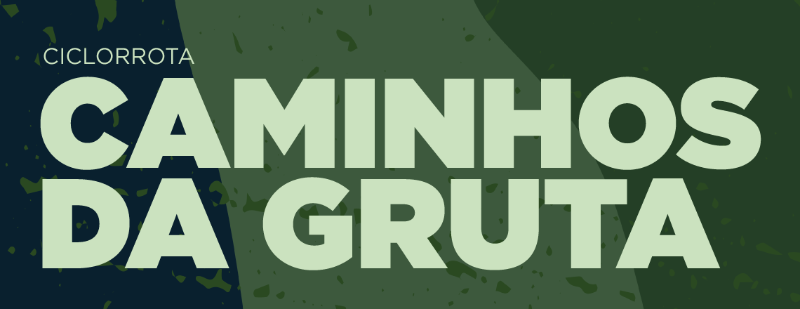 banner com os dizeres ciclorrota caminhos da gruta