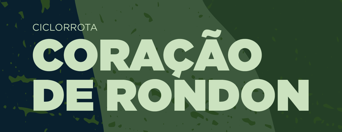 banner com os dizeres ciclorrota coração de rondon