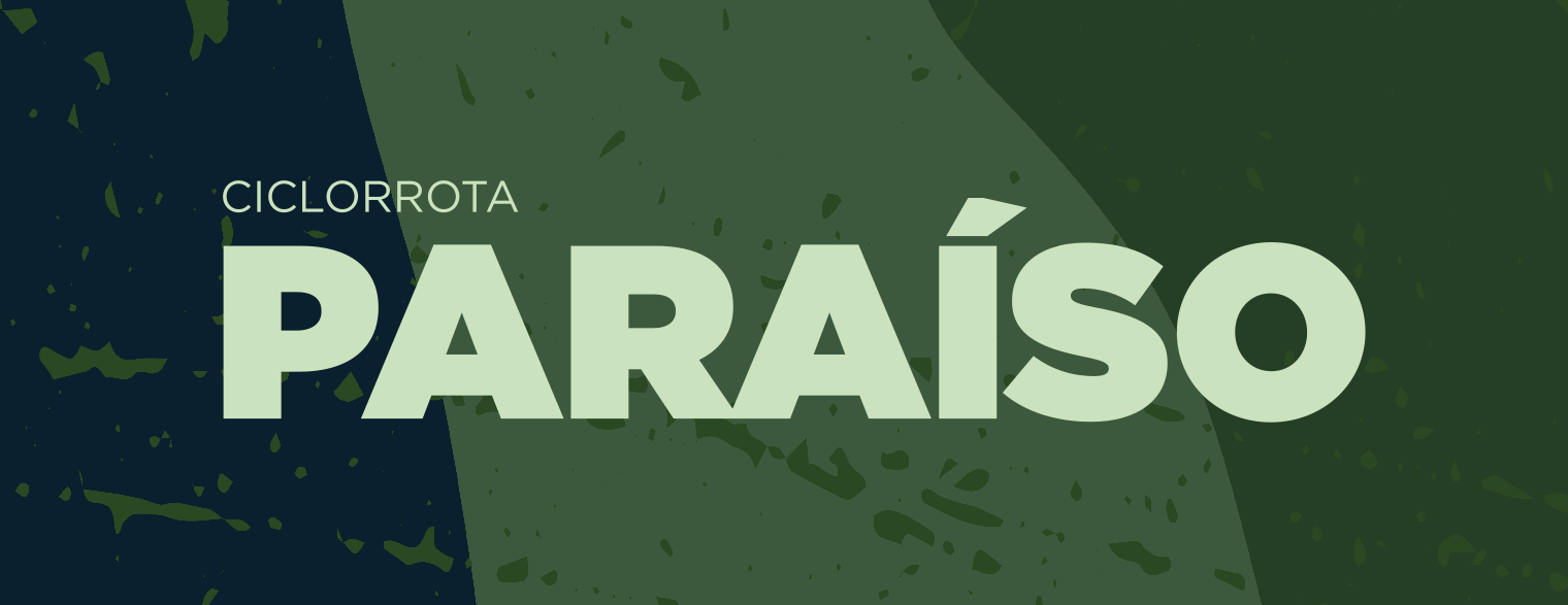 banner com os dizeres ciclorrota paraíso