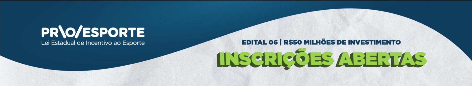 Abertas Inscrições Proesporte Edital 06