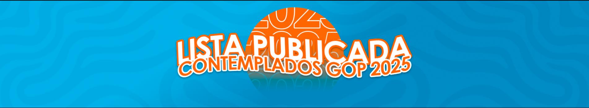 Lista publicada contemplados GOP 2025