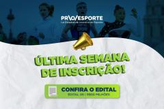 Últimos dias para inscrição do Proesporte