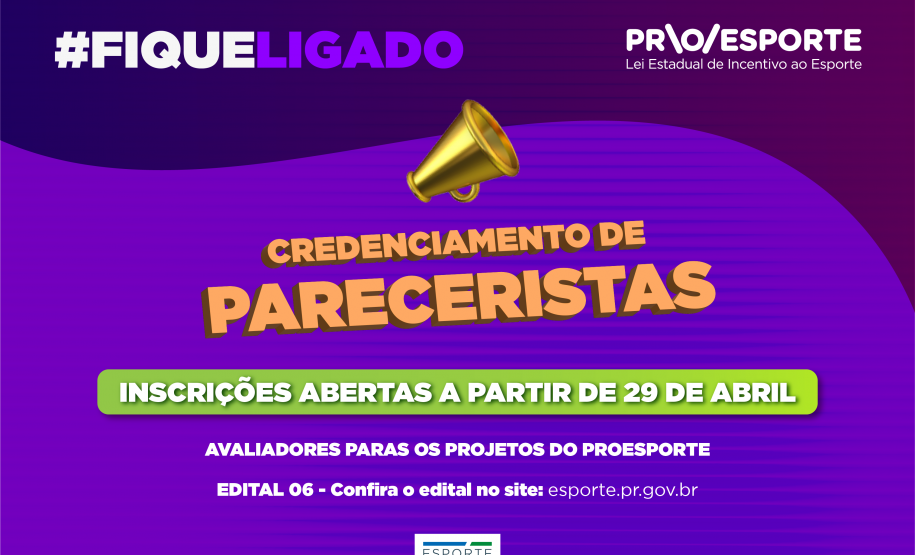 Proesporte abre credenciamento para pareceristas do Edital 06